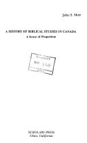A history of biblical studies in Canada : a sense of proportion
