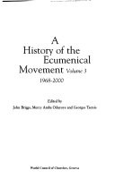 A History of Ecumenical movement 1968-2000