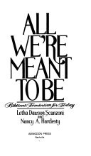All we're meant to be : biblical feminism for today