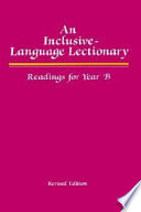 An Inclusive-language lectionary. Readings for year B