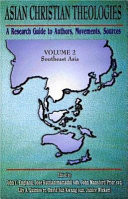 Asian Christian theologies : a research guide to authors, movements, sources