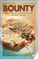 Bounty : ten ways to increase giving at your church