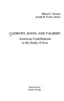 Cadbury, Knox, and Talbert : American contributions to the study of Acts