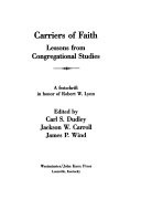 Carriers of faith : lessons from congregational studies
