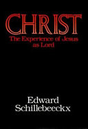 Christ, the experience of Jesus as Lord