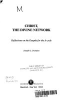 Christ the divine network : reflections on the Gospels for the A-cycle