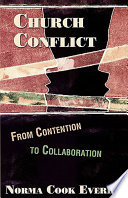Church conflict : from contention to collaboration