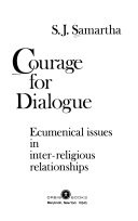 Courage for dialogue : ecumenical issues in inter-religious relationships