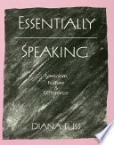 Essentially speaking : feminism, nature & difference
