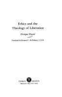 Ethics and the theology of liberation