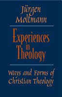 Experiences in theology : ways and forms of Christian theology