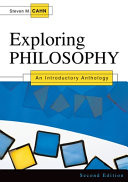 Exploring philosophy : an introductory anthology