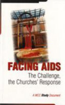 Facing aids : the challenge, the churches' response :