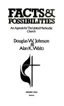 Facts & possibilities : an agenda for the United Methodist Church