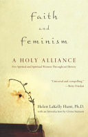 Faith and feminism : a holy alliance