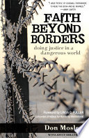 Faith beyond borders : doing justice in a dangerous world
