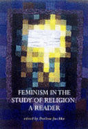 Feminism in the study of religion : a reader
