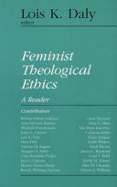Feminist theological ethics : a reader