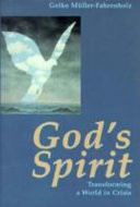 God's spirit : transforming a world in crisis