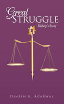 Great struggle : Bishop's story