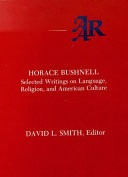 Horace Bushnell, selected writings on language, religion, and American culture