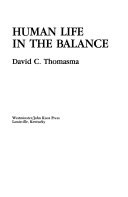 Human life in the balance