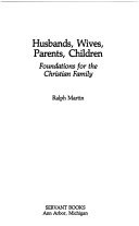Husbands, wives, parents and children