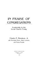 In praise of congregations : leadership in the local church today
