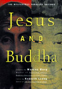 Jesus and Buddha : the parallel sayings