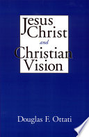 Jesus Christ and Christian vision