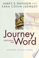 Journey through the Word : exploring biblical themes