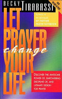 Let prayer change your life : how you can release God's power