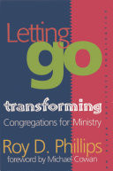 Letting go : transforming congregations for ministry