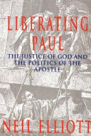 Liberating Paul : the justice of God and the politics of the apostle
