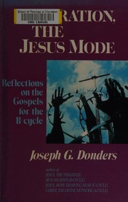 Liberation, the Jesus mode : reflections on the Gospel for the B-cycle