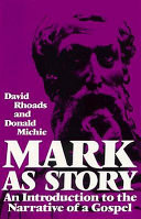 Mark as story : an introduction to the narrative of a gospel
