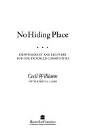 No hiding place : empowerment and recovery for our troubled communities