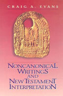 Noncanonical writings and New Testament interpretation