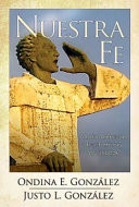 Nuestra fe : a Latin American Church History Sourcebook