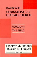Pastoral counseling in a global church : voices from the field