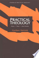 Practical theology : history, theory, action domains : manual for practical theology