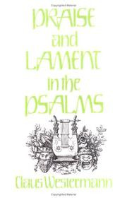 Praise and lament in the Psalms