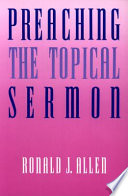 Preaching the topical sermon