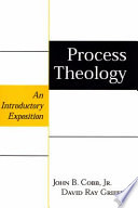Process theology : an introductory exposition