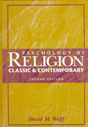 Psychology of religion : classic and contemporary