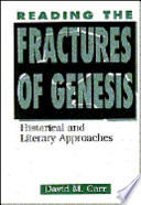 Reading the fractures of Genesis : historical and literary approaches