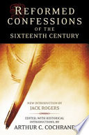 Reformed confessions of the 16th century