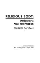 Religious body: design for a new reformation.