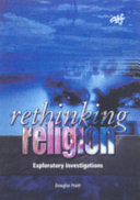 Rethinking religion : exploratory investigations