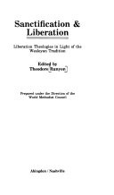 Sanctification & liberation : liberation theologies in light of the Wesleyan tradition